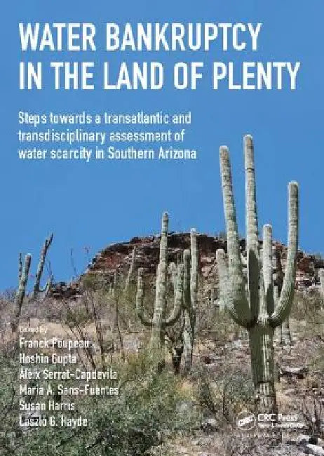 Water Bankruptcy In The Land Of Plenty by Franck Poupeau