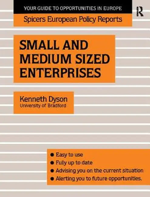Small and Medium Sized Enterprises by Kenneth Dyson