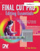 Final Cut Pro 5 Editing Essentials by Tom Wolsky