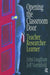 Opening the Classroom Door: Teacher, Researcher, Learner by John Loughran