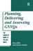 Planning, Delivering and Assessing Gnvqs: A Practical Guide to Achieving the G Units by Ros Ollin