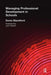 Managing Professional Development in Schools by Sonia Blandford