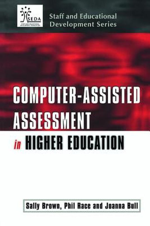 Computer-Assisted Assessment of Students by Sally Brown