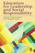 Education for Leadership and Social Responsibility by Gloria Nemerowicz