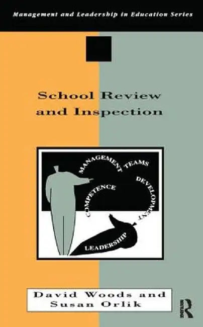 School Review and Inspection by Susan Orlik