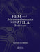Fem and Micromechatronics with Atila Software by Kenji Uchino