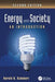 Energy and Society: An Introduction, Second Edition by Harold H. Schobert
