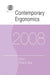 Contemporary Ergonomics 2008: Proceedings of the International Conference on Contemporary Ergonomics (Ce2008), 1-3 April 2008, Nottingham, UK by Philip D. Bust
