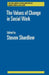 The Values of Change in Social Work by Shardlow Steven