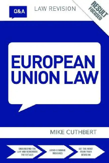 Q&A European Union Law by Michael Cuthbert