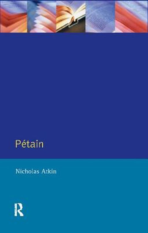 Petain by Nicholas Atkin