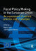 Fiscal Policy Making in the European Union: An Assessment of Current Practice and Challenges by Martin Larch