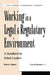 Working in a Legal & Regulatory Environment by David J. Sperry