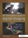 The Filmmaker's Guide to Digital Imaging: For Cinematographers, Digital Imaging Technicians, and Camera Assistants by Blain Brown
