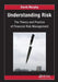 Understanding Risk: The Theory and Practice of Financial Risk Management by David Murphy