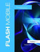 Flash Mobile: Developing Android and IOS Applications by Matthew David
