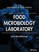 Food Microbiology Laboratory by Lynne McLandsborough