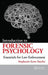 Introduction to Forensic Psychology: Essentials for Law Enforcement by Stephanie Scott-Snyder