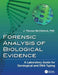 Forensic Analysis of Biological Evidence: A Laboratory Guide for Serological and DNA Typing by J. Thomas McClintock
