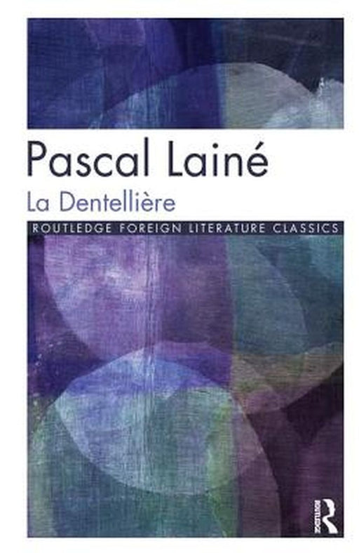 La Dentellière by Pascal Lainé