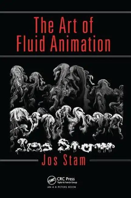 The Art of Fluid Animation by Jos Stam