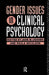 Gender Issues in Clinical Psychology by Paula Nicolson