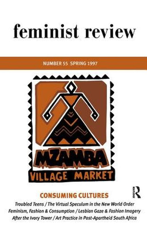 Consuming Cultures: Feminist Review Issue 55 by The Feminist Review Colle