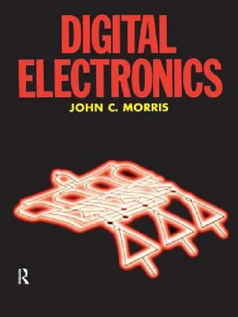 Digital Electronics by John Morris