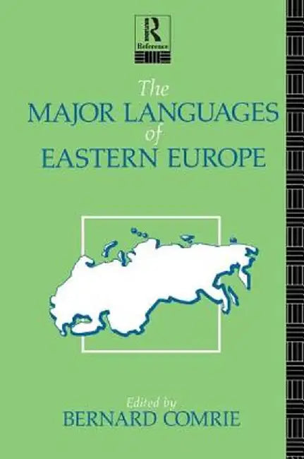 The Major Languages of Eastern Europe by Bernard Comrie