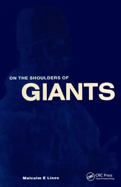 On the Shoulders of Giants by M.E. Lines