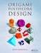 Origami Polyhedra Design by John Montroll