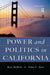 Power and Politics in California by Ken Debow