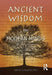 Ancient Wisdom for Modern Minds: A Thinking Heart and a Feeling Mind by James Carlopio