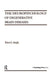 The Neuropsychology of Degenerative Brain Diseases by Robert G. Knight
