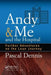 Andy & Me and the Hospital: Further Adventures on the Lean Journey by Pascal Dennis