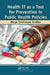 Health It as a Tool for Prevention in Public Health Policies by Divya Srinivasan Sridhar