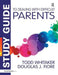 Study Guide to Dealing with Difficult Parents by Todd Whitaker
