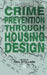 Crime Prevention Through Housing Design by Paul Stollard
