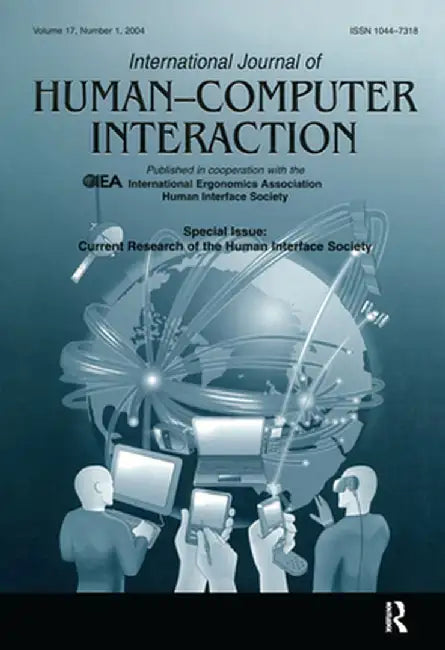 Current Research of the Human Interface Society: A Special Issue of the International Journal of Human-Computer Interaction by Osamu Katai