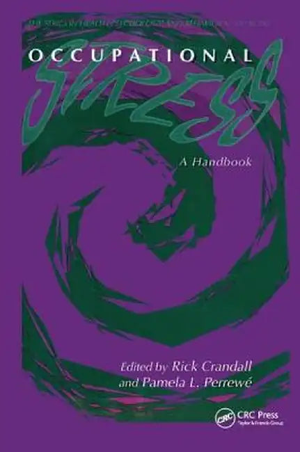 Occupational Stress: A Handbook by Rick Crandall