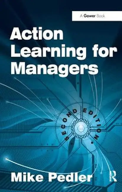 Action Learning for Managers by Mike Pedler