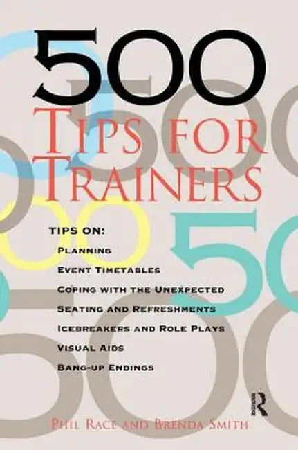 500 Tips for Trainers by Phil Race