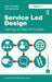 Service Led Design: Planning the New HR Function by Jane Saunders