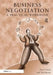 Business Negotiation: A Practical Workbook by Paul T Steele