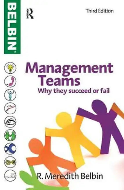 Management Teams by R Meredith Belbin