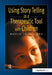 Using Story Telling As A Therapeutic Tool With Children by Margot Sunderland