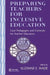 Preparing Teachers for Inclusive Education: Case Pedagogies and Curricula for Teacher Educators by Suzanne E. Wade