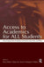 Access to Academics for All Students: Critical Approaches to Inclusive Curriculum, Instruction, and Policy by Paula Kluth