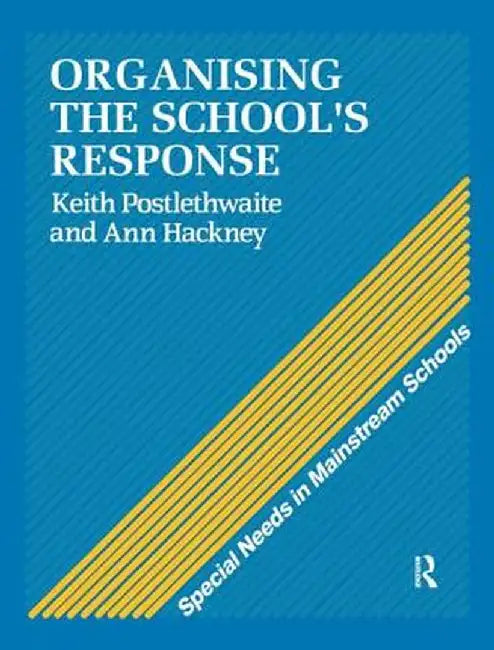 Organising a School's Response by Ann Hackney