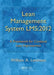 Lean Management System Lms:2012: A Framework for Continual Lean Improvement by William A. Levinson